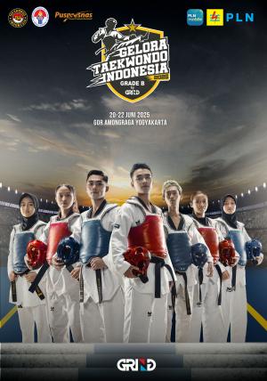 Kejuaraan GELORA TAEKWONDO INDONESIA CHAMPIONSHIP 2025 GRIND ti-mpd.com